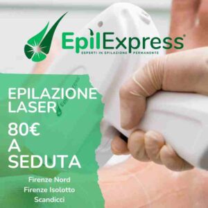 Operatore che effettua un trattamento di epilazione laser su pelle, con dispositivo professionale. Grafica promozionale EpilExpress: “Epilazione Laser 80€ a zona e seduta” con sedi a Firenze Nord, Isolotto e Scandicci.