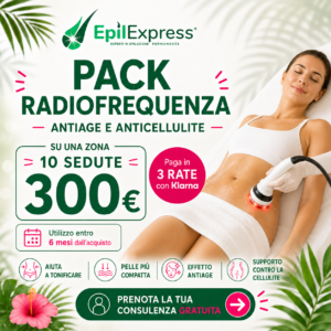 Offerta radiofrequenza antiage e anticellulite EpilExpress con 10 sedute su una zona a 300 euro e pagamento in 3 rate con Klarna.