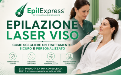 Epilazione laser viso: come scegliere il centro giusto